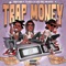 Trap Money (feat. loco lil gwap & Jonny Flame) - Tee wick lyrics