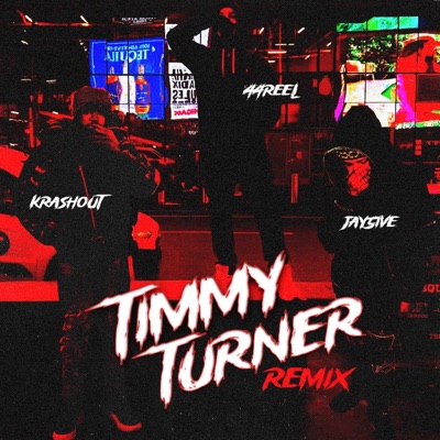 Timmy Turner (feat. Jay5ive) [Remix] - Single