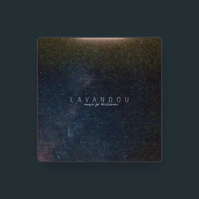 Listen to Lavandou, watch music videos, read bio, see tour dates & more!