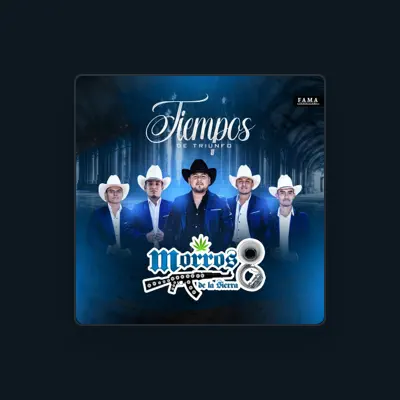 Listen to Morros de la Sierra, watch music videos, read bio, see tour dates & more!