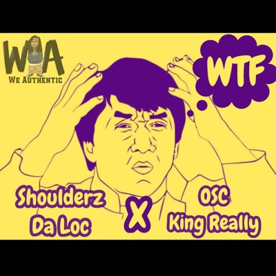 WTF (feat. OSC King Really) - Single