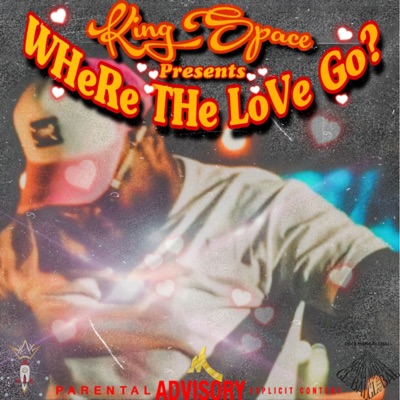 Where the Love Go - Single