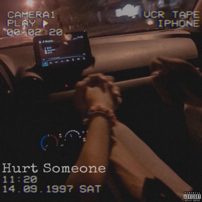 Hurt Someone - EP