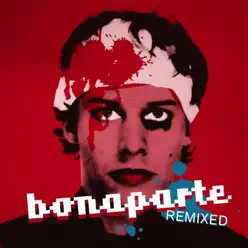 Remuched (Remixed) - Bonaparte Remuched (Remixed) - Bonaparte