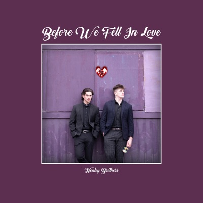 Before We Fell In Love - Single