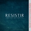 Resistir (La suma de una vida) - Single