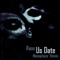 Us Date (Monophaze Remix) - Raos lyrics