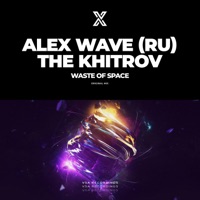 Waste of Space - Single - Alex Wave & The Khitrov