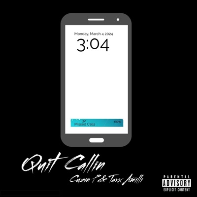 Quit Callin - Single