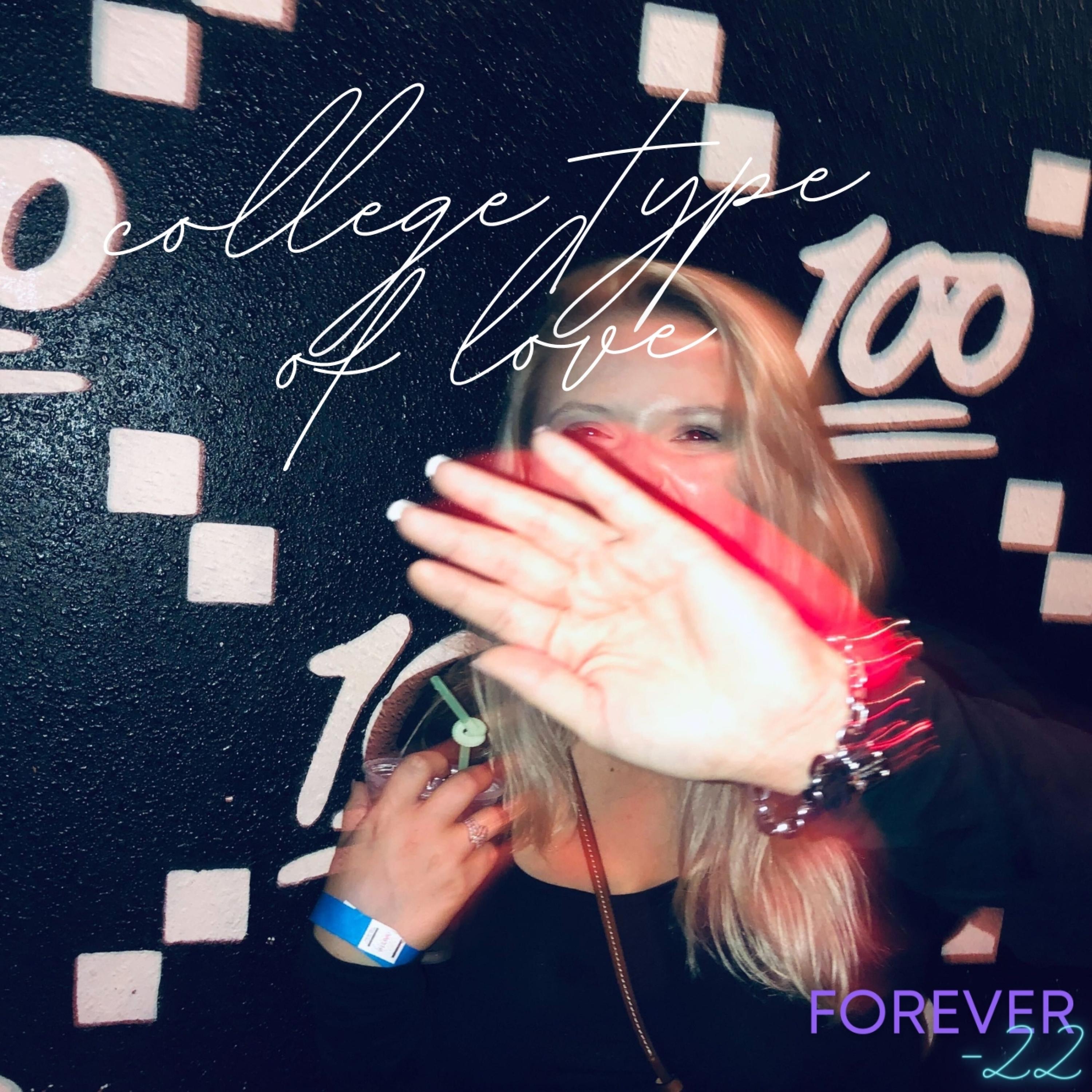 College Type of Love - Single