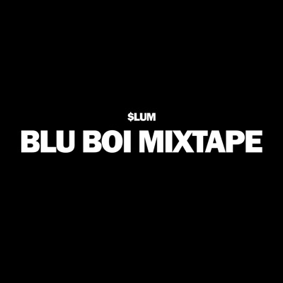 Blu Boi Mixtape - EP