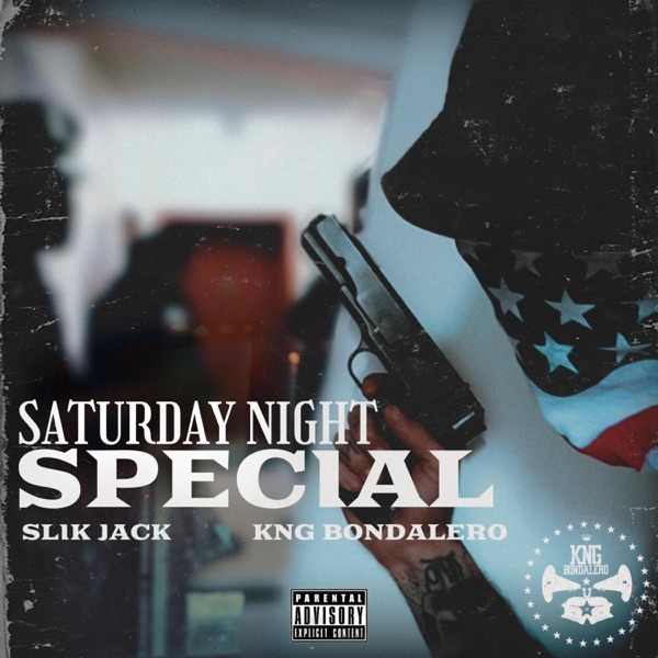 Saturday Night Special (feat. KNG Bondalero)