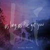 As Long as I've Got You - Single