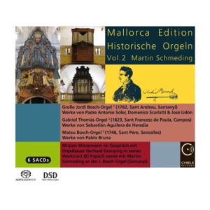 Mallorca Edition Historische Orgeln (Vol. 2)