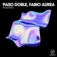 Holding - Single - Paso Doble & Fabio Aurea