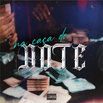 Na Caça do Dote - Single