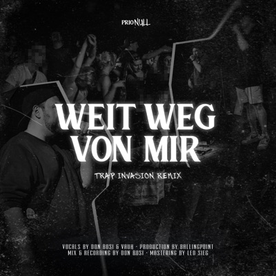 Weit weg von mir (feat. Vauh) [Trap Invasion Remix] - Single