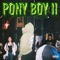Pony Boy pt. 2 - EeJayy lyrics