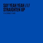 Yvonne Fair - Straighten Up