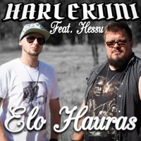 Elo hauras (feat. Hessu) - Single - Harlekiini