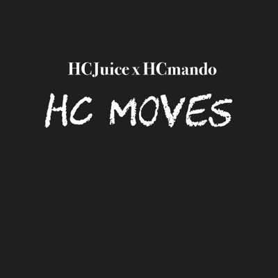 HC Moves (feat. HCmando) - Single