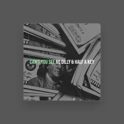 Listen to Ro Dilly, watch music videos, read bio, see tour dates & more!