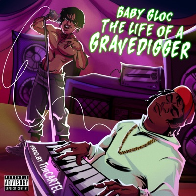 The Life of a GraveDigger (feat. BabyGloc) - EP