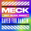 Saved For Dancin' (Sgt Slick Remix) - Single