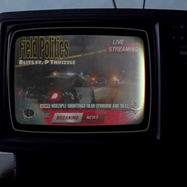 Field Politics Blits