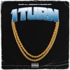 1 TURN (feat. Shawn Eff & Joedahp) - Single