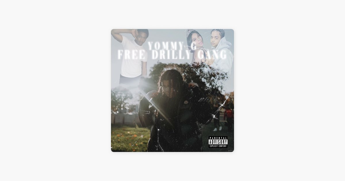 Free Drilly Gang - Single - Album by Yommy G - Apple Music