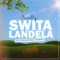 Swita Landela (feat. Lester Matthews & Prominent) - Manotry lyrics