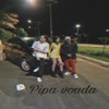 Pipa Voada - Single