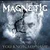 MAGNETIC - King For One Day