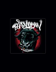 BUFFALOMANを聴いたり、ミュージックビデオを鑑賞したり、経歴やツアー日程などを確認したりしましょう！