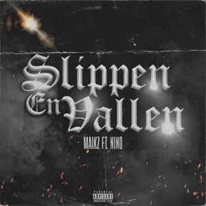 Slippen en Vallen (feat. Nino)