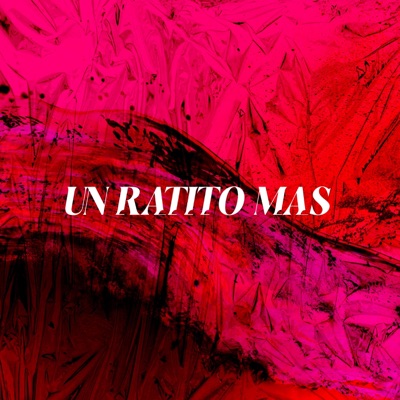 Un Ratito Mas - Single