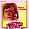 Neela Aasman (Jhankar Beats) - Single