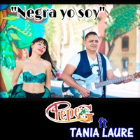 Negra Yo Soy (feat. Tania Laure) - Single - Pepe G