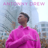 Oh My Love - Antonny Drew