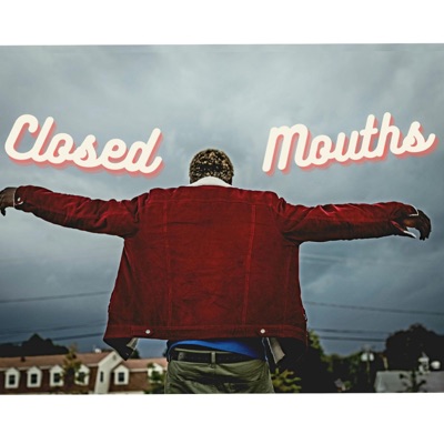 Closed Mouths - Single