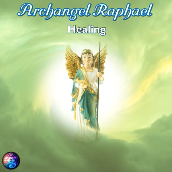 angel of healing raphael