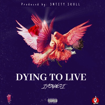Dying To Live - Single