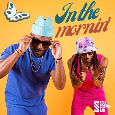 In the Mornin (feat. Chen Lo & Asante Amin) - Single