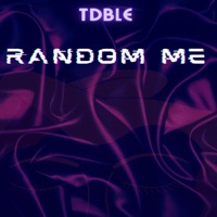 Random Me - Single - TDBLE