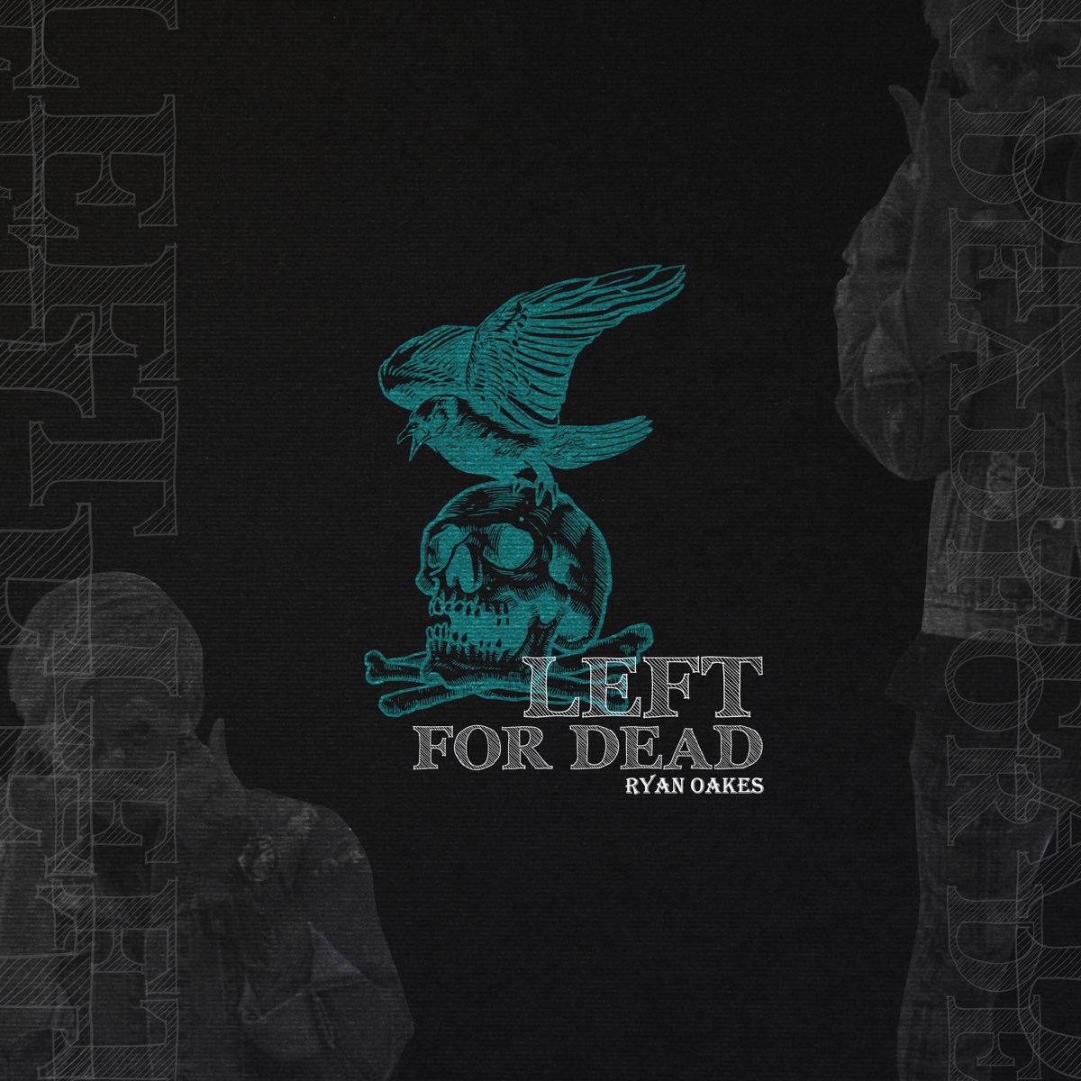Left 4 Dead - Single by Ryan Oakes on Apple Music