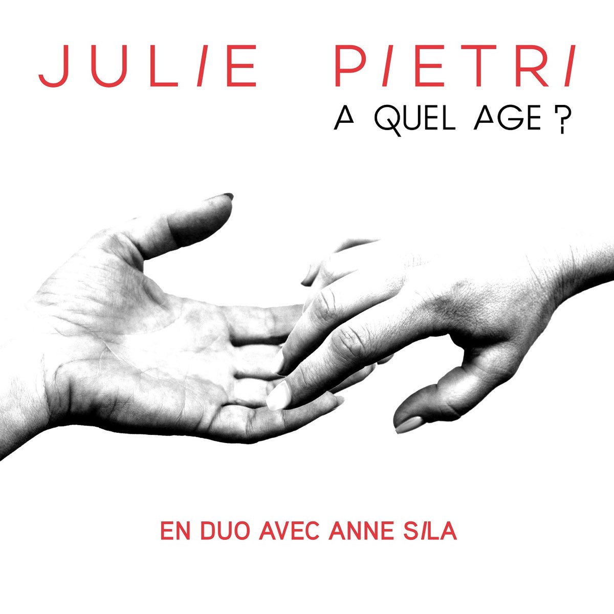 A quel âge ? (feat. Anne Sila) - Single” álbum de Julie Pietri en Apple  Music