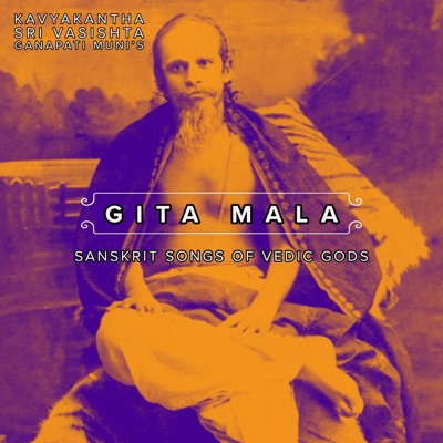 Gitamala, Sanskrit Songs of Vedic Gods