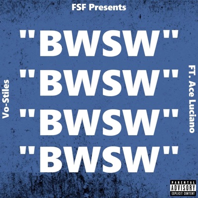 BWSW (feat. Ace Luciano) - Single