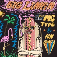 Big Limpin' - Single - The MC Type & Pen Pointz